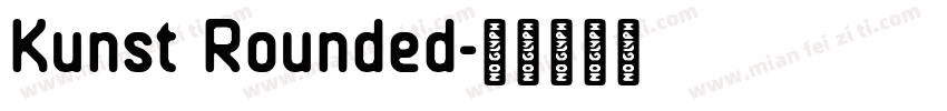 Kunst Rounded字体转换